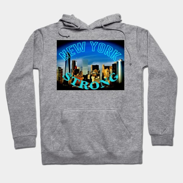 New York Strong Hoodie by skycloudpics